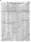 Liverpool Standard and General Commercial Advertiser Tuesday 01 March 1836 Page 1