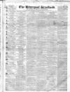 Liverpool Standard and General Commercial Advertiser Tuesday 30 August 1836 Page 1