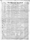 Liverpool Standard and General Commercial Advertiser Tuesday 06 September 1836 Page 1