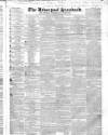 Liverpool Standard and General Commercial Advertiser Friday 21 October 1836 Page 1