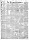 Liverpool Standard and General Commercial Advertiser Tuesday 20 December 1836 Page 1