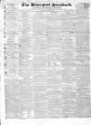 Liverpool Standard and General Commercial Advertiser Tuesday 30 May 1837 Page 1