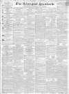Liverpool Standard and General Commercial Advertiser Friday 24 November 1837 Page 1