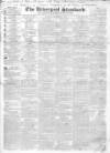 Liverpool Standard and General Commercial Advertiser Tuesday 05 December 1837 Page 1