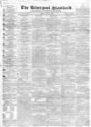 Liverpool Standard and General Commercial Advertiser Friday 04 May 1838 Page 1