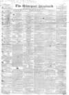 Liverpool Standard and General Commercial Advertiser Tuesday 29 May 1838 Page 1