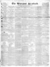 Liverpool Standard and General Commercial Advertiser Friday 28 September 1838 Page 1