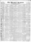 Liverpool Standard and General Commercial Advertiser Tuesday 30 October 1838 Page 1