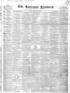 Liverpool Standard and General Commercial Advertiser Friday 22 February 1839 Page 1