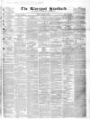 Liverpool Standard and General Commercial Advertiser Tuesday 05 March 1839 Page 1