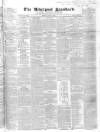Liverpool Standard and General Commercial Advertiser Friday 10 May 1839 Page 1