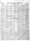 Liverpool Standard and General Commercial Advertiser Friday 21 February 1840 Page 1