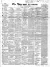 Liverpool Standard and General Commercial Advertiser Friday 29 January 1841 Page 1