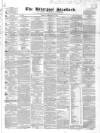 Liverpool Standard and General Commercial Advertiser Friday 12 February 1841 Page 1