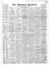 Liverpool Standard and General Commercial Advertiser Tuesday 27 April 1841 Page 1
