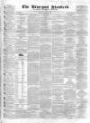 Liverpool Standard and General Commercial Advertiser Tuesday 30 May 1843 Page 1