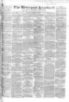 Liverpool Standard and General Commercial Advertiser Tuesday 24 October 1843 Page 1