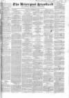 Liverpool Standard and General Commercial Advertiser Tuesday 31 October 1843 Page 1