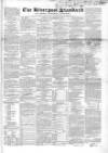 Liverpool Standard and General Commercial Advertiser Tuesday 24 December 1844 Page 1