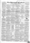 Liverpool Standard and General Commercial Advertiser Tuesday 14 January 1845 Page 1