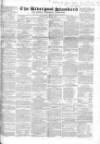 Liverpool Standard and General Commercial Advertiser Tuesday 13 May 1845 Page 1