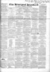 Liverpool Standard and General Commercial Advertiser Tuesday 17 June 1845 Page 1