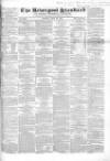 Liverpool Standard and General Commercial Advertiser Tuesday 22 July 1845 Page 1