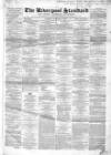 Liverpool Standard and General Commercial Advertiser Tuesday 05 January 1847 Page 1