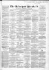 Liverpool Standard and General Commercial Advertiser Tuesday 13 April 1847 Page 1