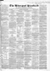 Liverpool Standard and General Commercial Advertiser Tuesday 20 June 1848 Page 1