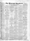 Liverpool Standard and General Commercial Advertiser Tuesday 20 February 1849 Page 1