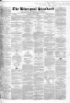 Liverpool Standard and General Commercial Advertiser Tuesday 03 July 1849 Page 1