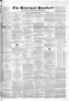 Liverpool Standard and General Commercial Advertiser Tuesday 04 September 1849 Page 1