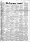 Liverpool Standard and General Commercial Advertiser Tuesday 19 March 1850 Page 1