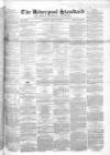 Liverpool Standard and General Commercial Advertiser Tuesday 30 April 1850 Page 1