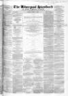 Liverpool Standard and General Commercial Advertiser Tuesday 04 June 1850 Page 1