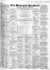 Liverpool Standard and General Commercial Advertiser Tuesday 11 June 1850 Page 1