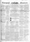 Liverpool Standard and General Commercial Advertiser Tuesday 15 July 1851 Page 1