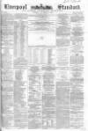 Liverpool Standard and General Commercial Advertiser Tuesday 09 November 1852 Page 1