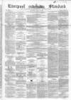 Liverpool Standard and General Commercial Advertiser Tuesday 05 July 1853 Page 1