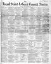 Liverpool Standard and General Commercial Advertiser Tuesday 27 December 1853 Page 1