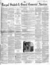 Liverpool Standard and General Commercial Advertiser Tuesday 14 March 1854 Page 1