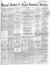Liverpool Standard and General Commercial Advertiser Tuesday 13 June 1854 Page 1