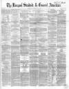 Liverpool Standard and General Commercial Advertiser Tuesday 11 July 1854 Page 1