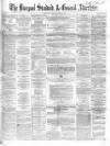 Liverpool Standard and General Commercial Advertiser Tuesday 31 October 1854 Page 1