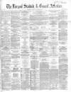 Liverpool Standard and General Commercial Advertiser Tuesday 12 December 1854 Page 1