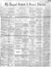 Liverpool Standard and General Commercial Advertiser Tuesday 09 January 1855 Page 1