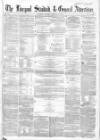 Liverpool Standard and General Commercial Advertiser Tuesday 13 February 1855 Page 1