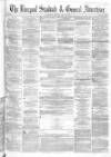 Liverpool Standard and General Commercial Advertiser Tuesday 29 May 1855 Page 1