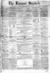 Liverpool Standard and General Commercial Advertiser Tuesday 03 July 1855 Page 1